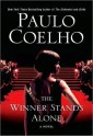 The Winner Stands Alone - Paulo Coelho