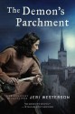 The Demon's Parchment: A Medieval Noir - Jeri Westerson