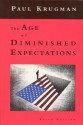 The Age of Diminished Expectations - Paul Krugman