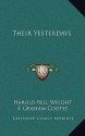 Their Yesterdays - Harold Bell Wright, F. Graham Cootes