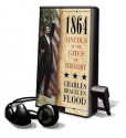 1864: Lincoln at the Gates of History (Audio) - Charles Bracelen Flood, Mel Foster