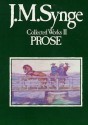 Collected Works, Volume II, The Prose - J.M. Synge