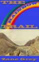 The Rainbow Trail (Audio) - Zane Grey