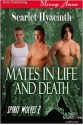 Mates in Life and Death - Scarlet Hyacinth