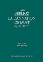 La Damnation de Faust, Op. 24 - Vocal Score - Hector Berlioz, Johann Wolfgang von Goethe, Charles Malherbe