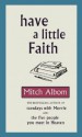 Have A Little Faith - Albom