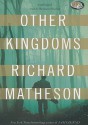 Other Kingdoms - Richard Matheson