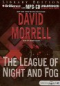 The League of Night and Fog - David Morrell, George Ralph