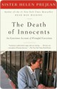 The Death of Innocents: An Eyewitness Account of Wrongful Executions - Helen Prejean