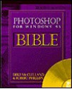 Photoshop 3 for Windows 95 Bible - Deke McClelland, Robert Phillips