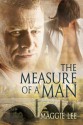 The Measure of a Man - Maggie Lee