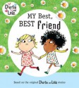 Charlie and Lola: My Best, Best Friend - Lauren Child, Carol Noble, Tiger Aspect