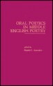 Oral Poetics in Middle English Poetry - Mark C. Amodio