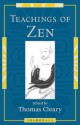 Teachings of Zen - Thomas Cleary