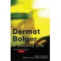 A Second Life - Dermot Bolger