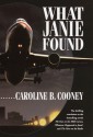 What Janie Found - Caroline B. Cooney