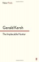 The Implacable Hunter - Gerald Kersh