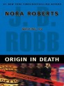 Origin in Death (In Death, #21) - J.D. Robb