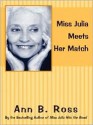 Miss Julia Meets Her Match - Ann B. Ross