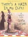 There's a Hair in My Dirt!: A Worm's Story (Library) - Gary Larson