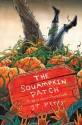 The Squampkin Patch: A Nasselrogt Adventure - J.T. Petty