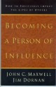 Becoming A Person Of Influence - John C. Maxwell