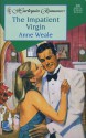 The Impatient Virgin - Anne Weale