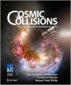 Cosmic Collisions: The Hubble Atlas of Merging Galaxies - Lars Lindberg Christensen, Davide de Martin, Raquel Yumi Shida