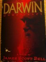 The Darwin Conspiracy: The Confessions of Sir Max Busby: A Novel - James Scott Bell