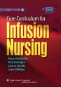 Core Curriculum for Infusion Nursing - Mary Alexander