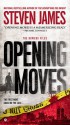 Opening Moves - Steven James