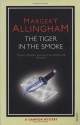 The Tiger in the Smoke - Margery Allingham