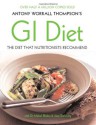 Antony Worrall Thompson's Gi Diet - Antony Worrall Thompson, Jane Suthering