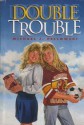 Double Trouble - Michael Pellowski, Mel Crawford