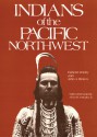 Indians of the Pacific Northwest: A History - Robert H. Ruby, John A. Brown