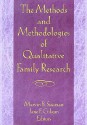 The Methods and Methodologies of Qualitative Family Research - Marvin B. Sussman, Jane F. Gilgun, Janet F. Gilgun