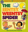 The Eentsy, Weentsy Spider: Fingerplays and Action Rhymes - Joanna Cole, Stephanie Calmenson, Alan Tiegreen