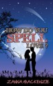 How Do You Spell Love? - Zanna Mackenzie