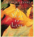 A Year to Live - Stephen Levine