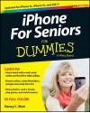 iPhone for Seniors for Dummies - Nancy C. Muir