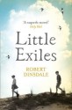 Little Exiles - Robert Dinsdale