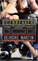 Icebreaker - Deirdre Martin