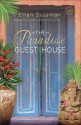 The Paradise Guest House - Ellen Sussman