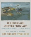 Ben Nicholson and Winifred Nicholson: Art and Life - Jovan Nicholson, Sebastiano Barassi, Julian Stair