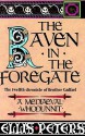 The Raven in the Foregate: The Twelfth Chronicle of Brother Cadfael (Audio) - Ellis Peters