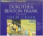 Shem Creek (Lowcountry Tales #4) - Dorothea Benton Frank, Sandra Burr, Dick Hill, Anita Singleton Prather