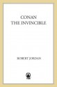 Conan the Invincible (Conan, #1) - Robert Jordan