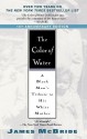 The Color of Water: A Black Man's Tribute to His White Mother - James McBride