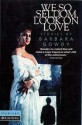 We So Seldom Look on Love: A Collection of Stories (Flamingo Originals) - Barbara Gowdy