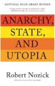 Anarchy, State, and Utopia - Robert Nozick